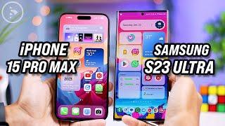 iPhone 15 Pro Max vs Samsung S23 Ultra Which One Is More Worth it? Best Flagship Smartphone 2024