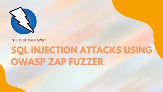 SQL Injection Attacks Using OWASP Zap Fuzzer