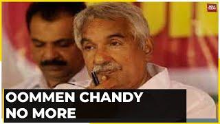 Former Kerala Chief Minister Oommen Chandy Passes Away