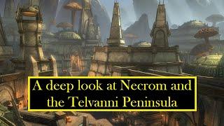 Elder Scrolls Lore The Telvanni Peninsula and the City of Necrom