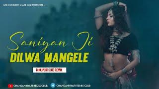 Dj Sarzen Song  SAIYAN JI DILWA MANGELE Bhojpuri EDM Remix X Chandankiyari Remix Club