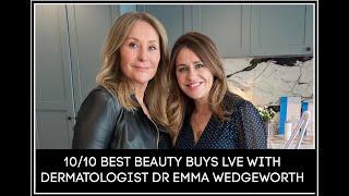BEST BEAUTY BUYS WITH DERMATOLOGIST DR EMMA WEDGEWORTH