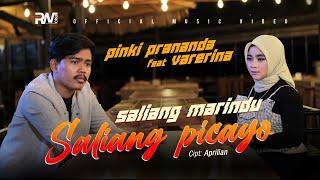Pinki Prananda Ft. Varenina - Saliang Marindu Saliang Picayo  Official Music VIdeo 