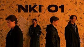 NKI – O1 Official video