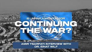 Amir Tsarfati Is UNRWA a Weapon for Continuing the War?