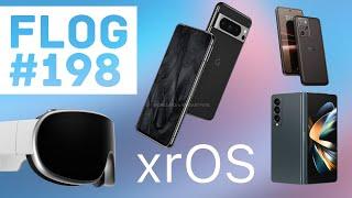 FLOG #198 Galaxy Fold5 та Flip5 Google Pixel 8 Pro Apple Reality Pro і xrOS