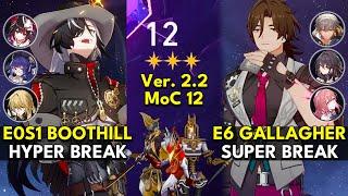 E0S1 Boothill Hyper Break & E6 Gallagher Super Break  Memory of Chaos Floor 12 3 Stars  Honkai