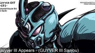 Guyver OST - Guyver III Appears