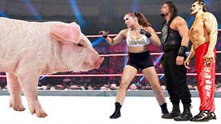 PIG vs Roman Reigns Ronda Rousey & The Great Khali