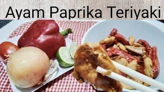 Ayam Paprika Teriyaki -olahan ayam dan paprika