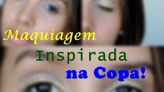 Maquiagem Inspirada na Copa  Blog Papó Compacto por Mirna Morais