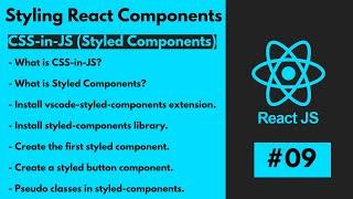 #09 ReactJS - Styling React Components CSS-in-JS styled components