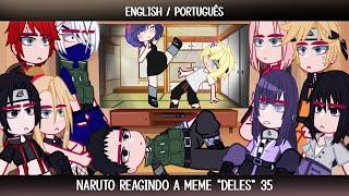 •Naruto reagindo a memes deles• 3535 °English  Português° ◆Bielly - Inagaki◆