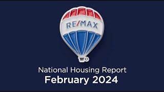 REMAX National Housing Report February 2024