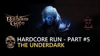 Baldurs Gate 3 Hardcore Tactician Challenge FighterGloomstalker - Part #5