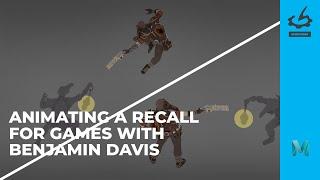 Animating a Recall for Games with Benjamin Davis