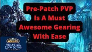 Pre-patch Wrath Classic PVP Changes and More Get Them Weapons