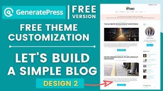 GeneratePress Free Tutorial - Build a Simple Blog Design 2