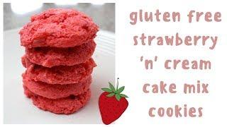 Gluten Free Strawberries n Cream Cake Mix Cookies