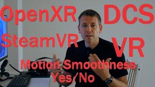 DCS VR OpenXR SteamVR? Что лучше? И как настроить?