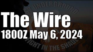 The Wire  - May 6 2024