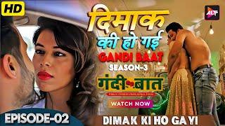 Gandi Baat  New Episode 2  Todays Episode  Altt  New Hindi Webseries Latest Episode