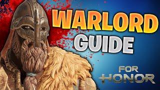 For Honor Hero Guide Warlord hero For Beginners