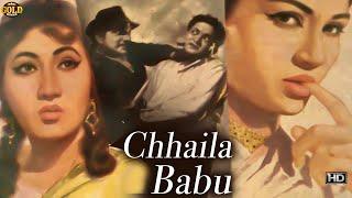 Chhaila Babu - 1967 - छैला बाबू l Super Hti Bollywood Movie l Naaz  Subhi Raj  Zeb Rehman