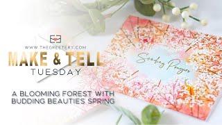 Make & Tell Tuesday Budding Beauties Spring Forest