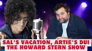 𝐓𝐡𝐞 𝐇𝐨𝐰𝐚𝐫𝐝 𝐒𝐭𝐞𝐫𝐧 𝐒𝐡𝐨𝐰 𝟑𝐃 Sals vacation Arties DUI   The Howard Stern Show