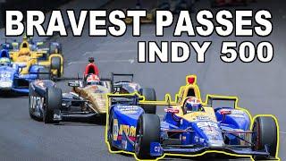 Top 10 Bravest Indy 500 Passes 2001-2021