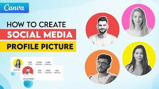 How to Create Social Media Profile Picture in Canva  Instagram Facebook Snapchat WhatsApp  Mood