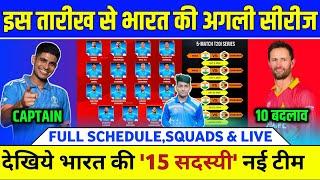 India vs Zimbabwe T20 Series 2024 - India Squads & Schedule  IND vs ZIM Next Series 2024 Schedule