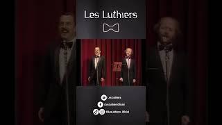 Les Luthiers - Shorts - La Tanda