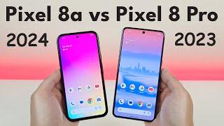 Google Pixel 8a vs Google Pixel 8 Pro - Who Will Win?