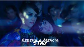 Rebeka & Mencia  Stay