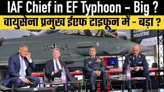 IAF Chief in EF Typhoon - Big ?