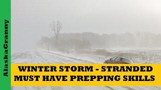 Winter Storm Rescue...Survival Skills Supplies For Preppers Snow Storm Emergencies