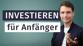 Investieren für Anfänger - Das musst wissen BEVOR du investierst Komplett-Anleitung