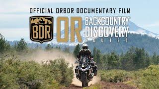 Oregon Backcountry Discovery Route Documentary Film ORBDR