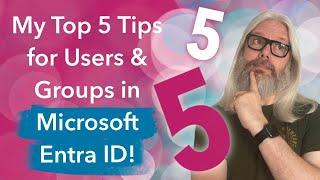 Unlock The Power Of Microsoft Entra ID With These 5 Pro Tips  Peter Rising MVP
