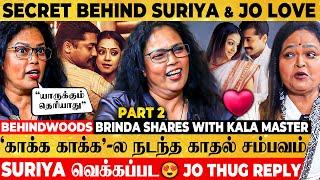 Suriya️Jyotika காதலை கண்டுபுடிக்க போட்ட ரகசிய PlanBrinda Master Shares a Secret with Kala Master