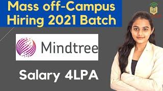 Mindtree Off-Campus Hiring  Salary 4LPA  Batch 2021  Apply Now