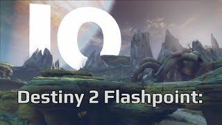 Destiny 2 Flashpoint IO
