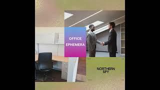 Office Ephemera A Northern Spy Records Playlist