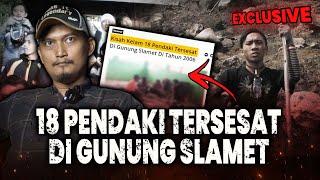 ANEH TAPI NYATA ?? SUMPAH INI SEREM AKHIR DARI KISAH 18 PENDAKI TERSESAT DI GUNUNG SLAMET