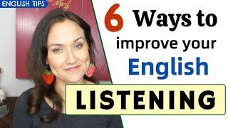 6 Tips to Improve Your English Listening Skills