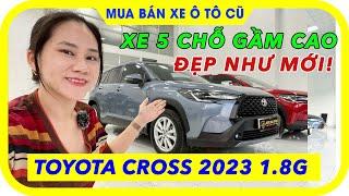 Đẹp Như Mới Xe 5 Chỗ Gầm Cao Toyota Cross 2023 1.8G Nhập Thái Lan- Chỉ 14.000 Cây  Huệ Xe Cũ