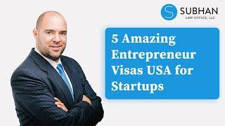 Discover 5 Amazing Entrepreneur Visas USA for Startups – Secret Bonus