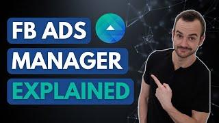 Understanding Facebook Ads Manager  Walkthrough Tutorial for 2023